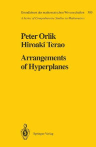 Title: Arrangements of Hyperplanes / Edition 1, Author: Peter Orlik