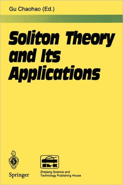Soliton Theory and Its Applications / Edition 1