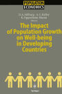 The Impact of Population Growth on Well-being in Developing Countries / Edition 1