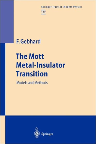 The Mott Metal-Insulator Transition: Models and Methods / Edition 1