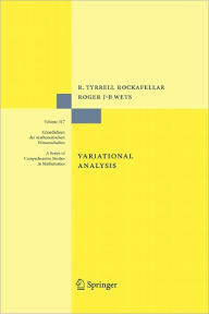 Title: Variational Analysis / Edition 1, Author: R. Tyrrell Rockafellar