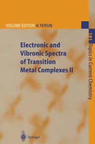 Title: Electronic and Vibronic Spectra of Transition Metal Complexes II / Edition 1, Author: Hartmut Yersin