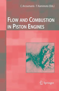 Title: Flow and Combustion in Reciprocating Engines / Edition 1, Author: C. Arcoumanis