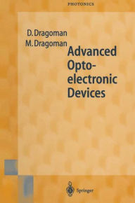 Title: Advanced Optoelectronic Devices / Edition 1, Author: Daniela Dragoman