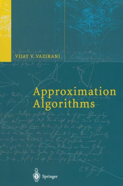 Approximation Algorithms / Edition 1
