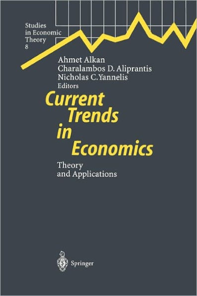 Current Trends in Economics: Theory and Applications / Edition 1