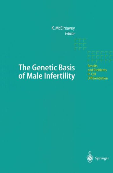 The Genetic Basis of Male Infertility / Edition 1