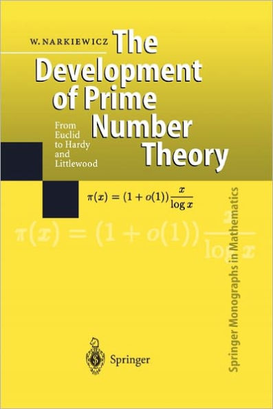 The Development of Prime Number Theory: From Euclid to Hardy and Littlewood