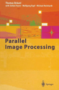 Title: Parallel Image Processing, Author: T. Brïunl