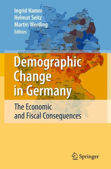 Demographic Change in Germany: The Economic and Fiscal Consequences
