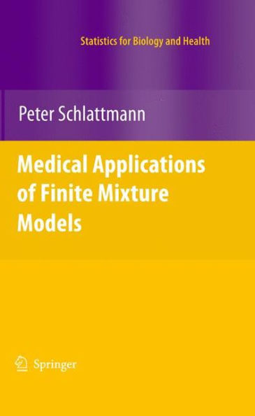 Medical Applications of Finite Mixture Models / Edition 1