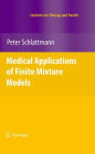 Medical Applications of Finite Mixture Models / Edition 1