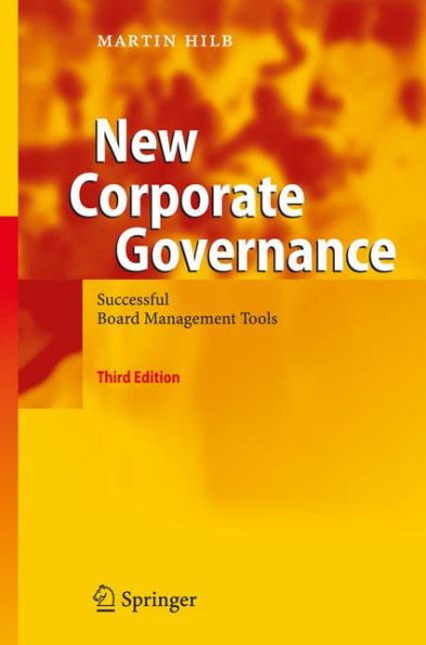 New Corporate Governance: Successful Board Management Tools