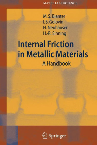 Internal Friction in Metallic Materials: A Handbook