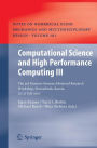 Computational Science and High Performance Computing III: The 3rd Russian-German Advanced Research Workshop, Novosibirsk, Russia, 23 - 27 July 2007 / Edition 1