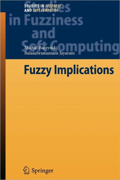 Fuzzy Implications / Edition 1