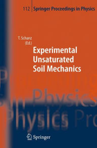 Title: Experimental Unsaturated Soil Mechanics, Author: Tom Schanz