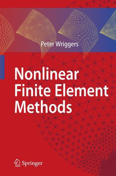 Nonlinear Finite Element Methods / Edition 1