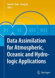 Title: Data Assimilation for Atmospheric, Oceanic and Hydrologic Applications, Author: SEON KI PARK