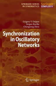 Title: Synchronization in Oscillatory Networks, Author: Grigory V. Osipov