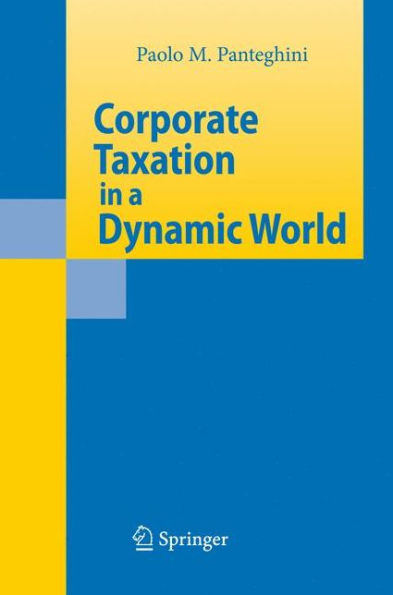 Corporate Taxation a Dynamic World