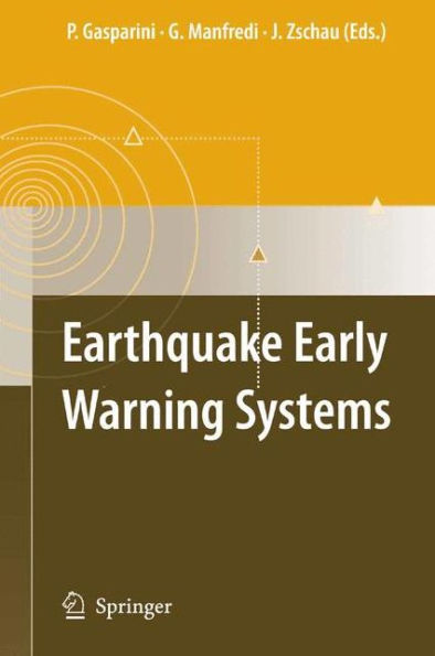 Earthquake Early Warning Systems / Edition 1