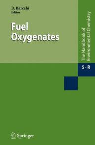 Title: Fuel Oxygenates, Author: Damià Barceló