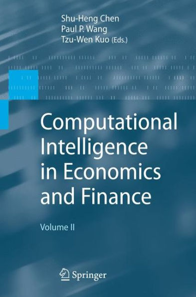 Computational Intelligence in Economics and Finance: Volume II