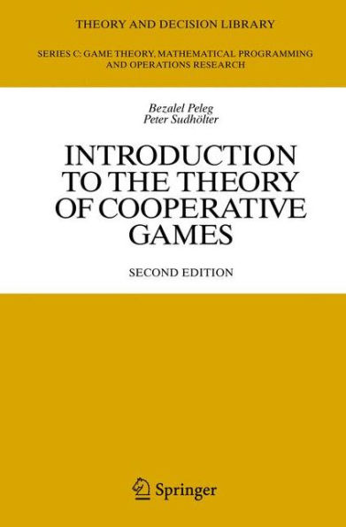 Introduction to the Theory of Cooperative Games / Edition 2