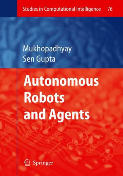 Autonomous Robots and Agents