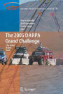 The 2005 DARPA Grand Challenge: The Great Robot Race