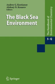 Title: The Black Sea Environment, Author: Aleksey N. Kosarev