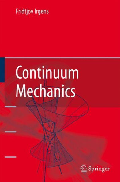 Continuum Mechanics / Edition 1