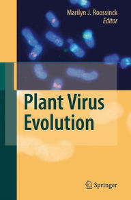 Title: Plant Virus Evolution / Edition 1, Author: Marilyn J. Roossinck