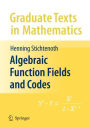 Algebraic Function Fields and Codes / Edition 2
