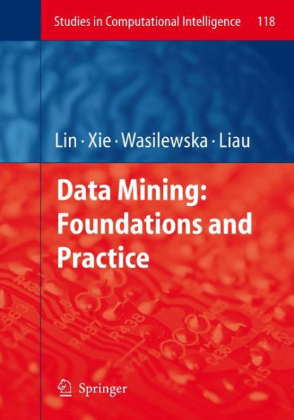 Data Mining: Foundations and Practice / Edition 1