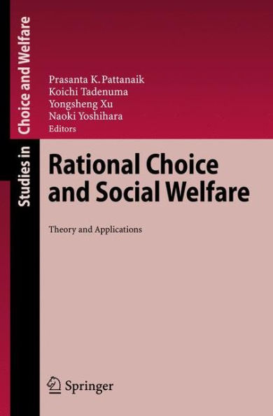 Rational Choice and Social Welfare: Theory and Applications / Edition 1