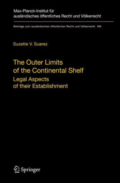 The Outer Limits of the Continental Shelf: Legal Aspects of their Establishment