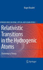 Relativistic Transitions in the Hydrogenic Atoms: Elementary Theory