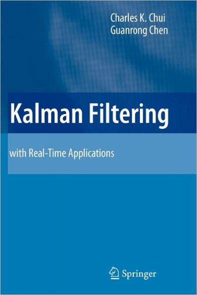 Kalman Filtering: with Real-Time Applications