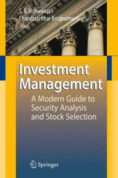 Investment Management: A Modern Guide to Security Analysis and Stock Selection
