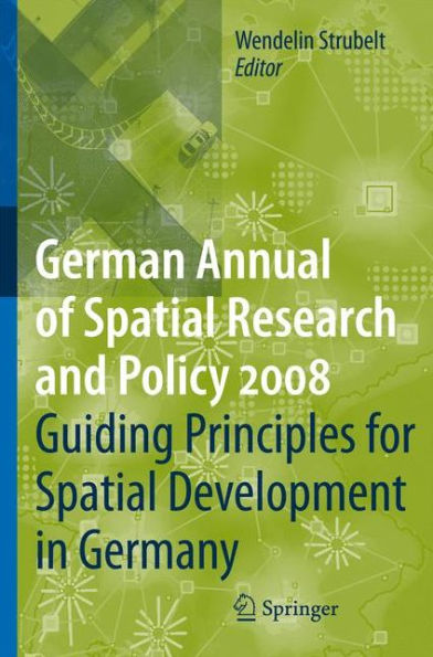 Guiding Principles for Spatial Development in Germany / Edition 1