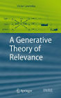 A Generative Theory of Relevance / Edition 1