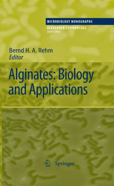 Alginates: Biology and Applications / Edition 1