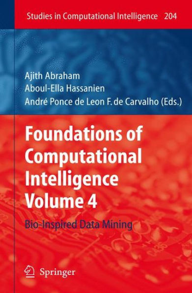 Foundations of Computational Intelligence: Volume 4: Bio-Inspired Data Mining