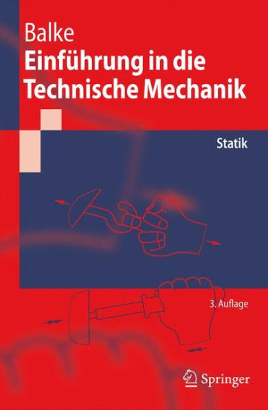Einführung in die Technische Mechanik: Statik