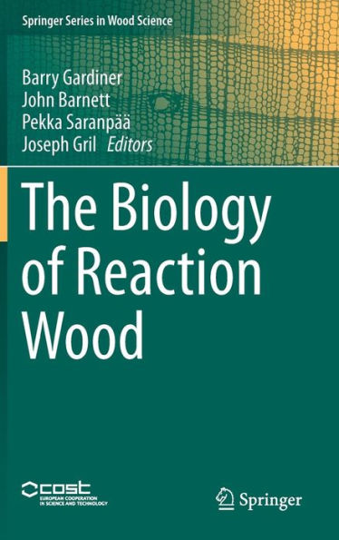 The Biology of Reaction Wood / Edition 1