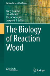 Title: The Biology of Reaction Wood, Author: Barry Gardiner