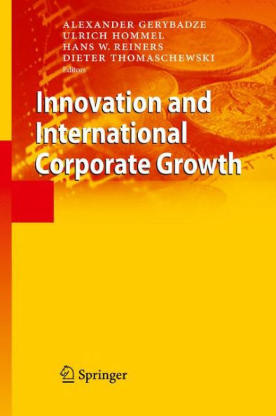 Innovation and International Corporate Growth / Edition 1