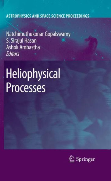 Heliophysical Processes / Edition 1